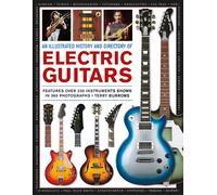 Illustrated History/electric Guitars by Ted Burrows | Paperback | 2016