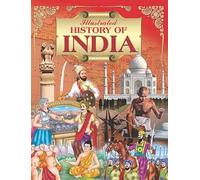 Illustrated History of India