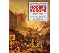 Illustrated History of Modern Europe 1789-1984, An 7th Edition