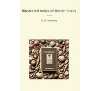 Illustrated Index of British Shells (Classic Books)