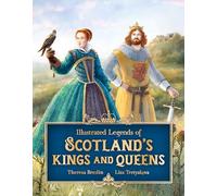 Illustrated Legends of Scotland's Kings and Queens