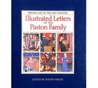 Illustrated Letters of the Paston Family