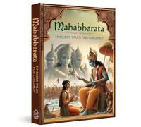 Illustrated Mahabharata: Timeless Tales for Children (Deluxe Edition)