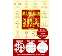 Illustrated Mandarin Simplified Chinese Word Puzzles: Learn & Review Mandarin with 100+ Fun Word Puzzles | Crossword, Word Search, & Word Builder | ... | Pinyin to Learn to Spell and Type Fast
