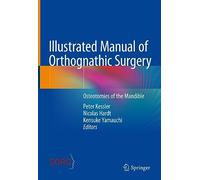 Illustrated Manual of Orthognathic Surgery: Osteotomies of the Mandible