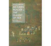 Illustrated Modern Reader of 'The Classic of Tea'