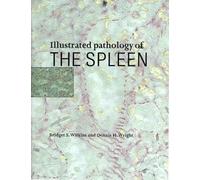 Illustrated Pathology of the Spleen