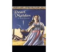 Illustrated Pearl-Maiden by Henry Rider Haggard