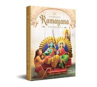 Illustrated Ramayana For Children : Immortal Epic of India (Deluxe Edition) (Classic Tales from India)