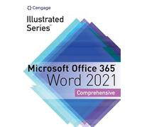 Illustrated Series® Collection, Microsoft® Office 365® & Word® 2021 Comprehensive (Mindtap Course List)