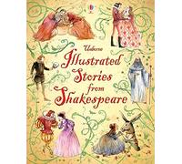 Illustrated Stories from Shakespeare (Illustrated Story Collections) (Clothbound Story Collections) by Rosie Dickins (2010-09-24)