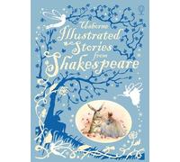 Illustrated Stories from Shakespeare (Usborne Illustrated Story Collections)