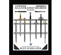 Illustrated Swords: Europe