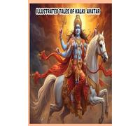 ILLUSTRATED TALES OF KALKI AVATAR: 10 (DASAVATAR SERIES)