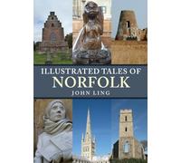 Illustrated Tales of Norfolk: (Illustrated Tales of ...)