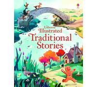 Illustrated Traditional Stories (Illustrated Story Collections)