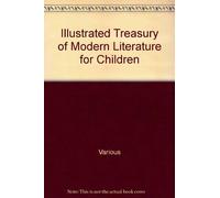 Illustrated Treasury of Modern Literature for Children