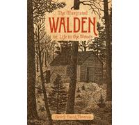 Illustrated Walden or, Life in the Woods