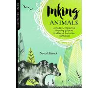 Illustration Studio: Inking Animals: A modern, interactive drawing guide to traditional illustration techniques: 1