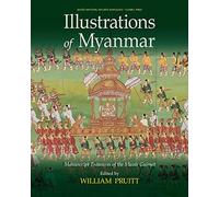 Illustrations of Myanmar: Manuscript Treasures of the Musée Guimet