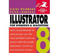 Illustrator 8 for Windows and Macintosh: Visual QuickStart Guide (Visual Quickstart Guides)