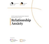 ILMS Concept Documentation Standard - Relationship Anxiety (ReS-RAN-CDS-25)