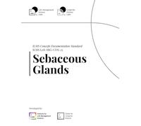 ILMS Concept Documentation Standard - Sebaceous Glands (LoS-SBG-CDS-25)