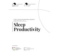 ILMS Concept Documentation Standard - Sleep Productivity (PPS-SPR-CDS-25)