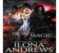 Ilona Andrews Iron & Magic Paperback Book Ilona Andrews Multicolor