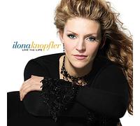 Ilona Knopfler - Live the Life