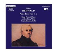 Ilona Prunyi - BERWALD: Piano Trios Nos. 1-3