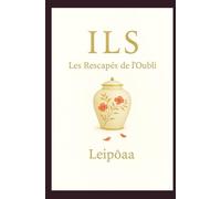 ILS: Les Rescapés de l'Oubli