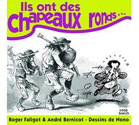 Ils ont des chapeaux ronds...: Bons mots et préjugés sur la Bretagne et les Bretons