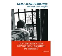 Ils vont tuer vos fils