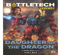 Ilsa J. Bick BattleTech Legends: Daughter of the Dragon Paperback Book Ilsa J. Bick Multicolor