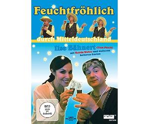 Ilse Bähnert - feuchtfröhlich durch Mitteldeutschland - mit Tom Pauls