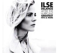 Ilse Delange - After The Hurricane Greatest Hits & More