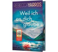 Ilse Rothfuss R Weil ich an dich glaube - Great and Precious Things: (Hardback)