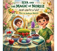 Ilya and the Magic of Noruz/ایلیا و جادوی نوروز /Ilya va Jaduye Noruz