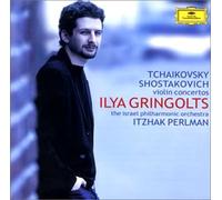 Ilya Gringolts/Itzhak Perlman - Tchaikovsky & Shostakovich
