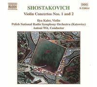 Ilya Kal - SHOSTAKOVICH: Violin Concertos Nos. 1 and 2