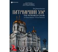 Ilya Tokalchev; Moscow Patriarch Choir of Christ the Saviour Cathedral - The Patriarch Choir [DVD]