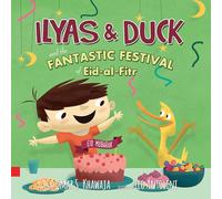 Ilyas & Duck & FANTASTIC FESTIVAL OF EID-AL-FITR