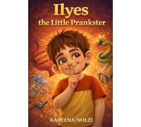 Ilyes the Little Prankster
