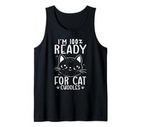 Im 100 Percent Ready for Cat Cuddles Cute Kitty Lover Tank Top