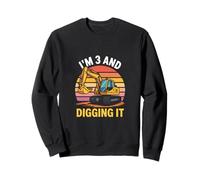 IM 3 AND DIGGING IT Excavator Third Birthday Sweatshirt