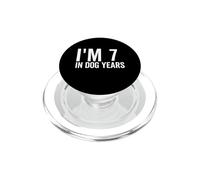 I'm 7 In Dog Years Funny Old Age Birthday Elder PopSockets PopGrip for MagSafe