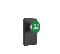I'm 75 9 PM Is The New Midnight Early Bedtime Funny PopSockets PopWallet for MagSafe