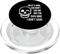 I'm 97% Sure You Don't Like Me I'm 100% Sure I Don't Care PopSockets PopGrip for MagSafe