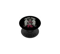 Im 99% Angel But Oh That 1% PopSockets Adhesive PopGrip